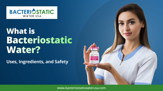 What Is Bacteriostatic Water? Uses, Ingredients, and Safety